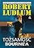 Tożsamość Bourne'a by Robert Ludlum