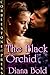 The Black Orchid by Diana Bold