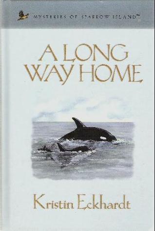 A Long Way Home (Mysteries of Sparrow Island #7)