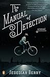 The Manual of Detection by Jedediah Berry