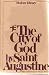 The City of God by Augustine of Hippo The City of God by Augustine of Hippo