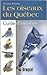 Les Oiseaux du Québec: Guide d'initiation