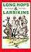 Long Hops & Larrikins