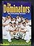 The Dominators: One Of The ...
