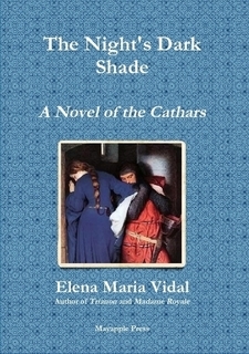 The Night’s Dark Shade: A Novel of the Cathars (Paperback)