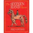 The Sixteen Hand Horse (Hardcover)