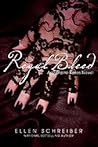 Royal Blood by Ellen Schreiber