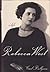 REBECCA WEST: A Life