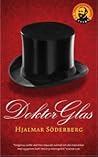 Doktor Glas by Hjalmar Söderberg