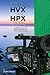 The HVX and HPX Book