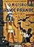 O Mistério da Grande Pirâmide - Tomo 1 (As Aventuras de Blake e Mortimer, #4)