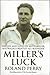 Miller's Luck