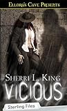 Vicious (Sterling Files, #2)