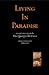 Living in Paradise: New and...
