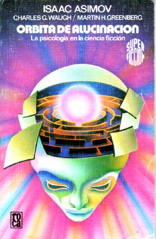 Portada de Órbita de Alucinación, de Isaac Asimov