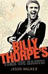 Billy Thorpe's Time On Earth