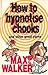 How To Hypnotise Chooks & Other Great Yarns