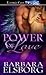 Power of Love by Barbara Elsborg