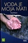 Voda je moja mati Voda je moja mati