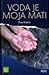 Voda je moja mati by Enes Kišević