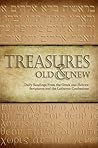 Treasures Old and New:  Daily Readings From the Greek and Hebrew Scriptures and the Lutheran Confessions