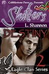 Destiny (Eagle Clan, #2) Destiny (Eagle Clan, #2)