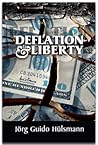 Deflation and Liberty Deflation and Liberty