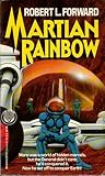Martian Rainbow by Robert L. Forward
