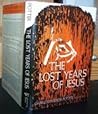 The Lost Years of Jesus by Charles Francis Potter