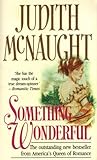 Something Wonderful by Judith McNaught