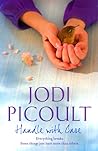Handle with Care by Jodi Picoult
