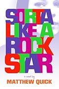 Sorta Like a Rock Star