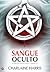 Sangue Oculto (Sangue Fresc...