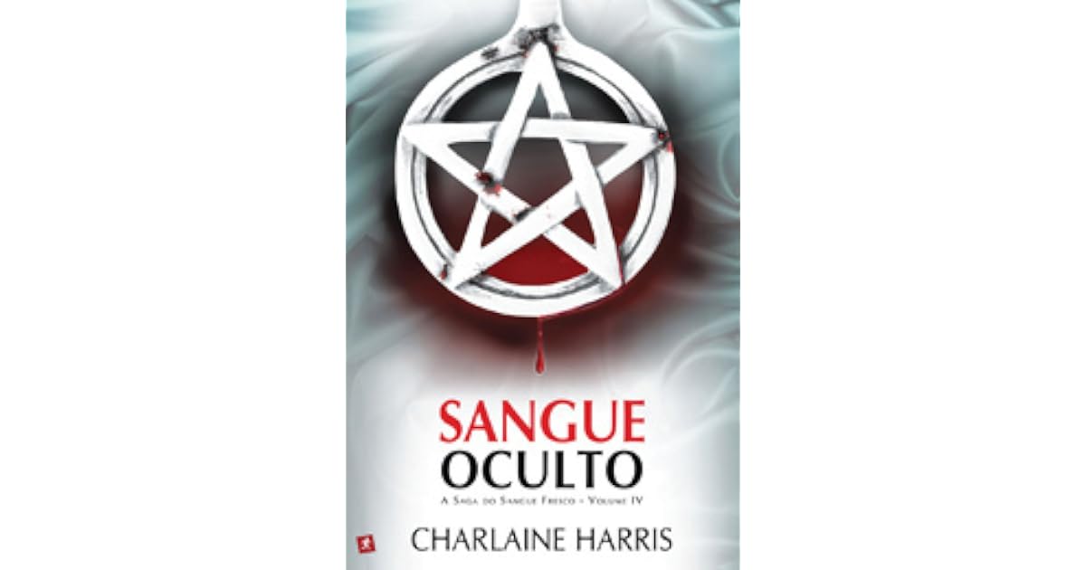 Sangue Oculto (Sangue Fresco, #4) by Charlaine Harris