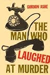 The Man Who Laughed at Murder (Patrick Dawlish, #35)