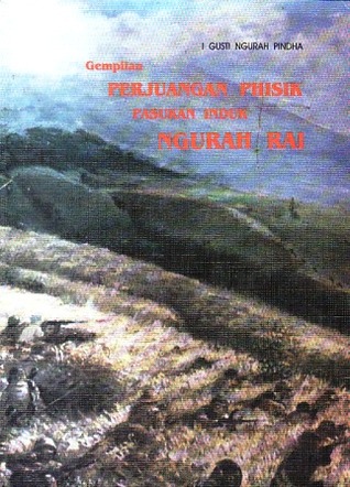 Gempilan Perjuangan Phisik Pasukan Induk Ngurah Rai