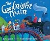 The Goodnight Train by June Sobel