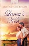 Laney's Kiss (The St John Family Saga, Book 3) (Heartsong Presents #524)