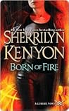 Born of Fire by Sherrilyn Kenyon Born of Fire by Sherrilyn Kenyon