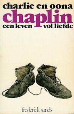 Charlie en Oona Chaplin, een leven vol liefde