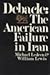 Debacle, the American failure in Iran
