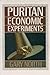 Puritan Economic Experiments
