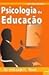 Psicologia da Educação - 1. Aprendizagem-Aluno