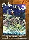 Pulp Winds by Wm. Michael Mott