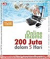 ONLINE INCOME 200 JUTA DALAM 5 HARI