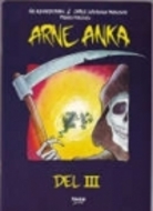 Arne Anka del III (Arne Anka, #3)
