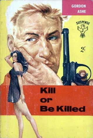 Kill or Be Killed (Patrick Dawlish, #20)