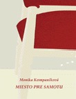 Miesto pre samotu (Paperback)