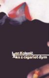 Ako z cigariet dym
