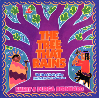 The Tree That Rains: The Flood Myth of the Huichol Indians of Mexico